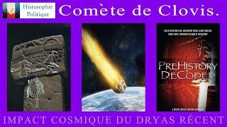 Comète de Clovis la fin dune civilisation avancée ?