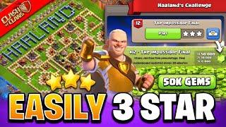 How to Easily 3 Star The Impossible Final Haaland Challenge in Clash of Clans  Coc New Event Attack