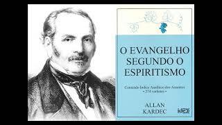 Allan Kardec  O Evangelho segundo o Espiritismo   Primeira Parte 01