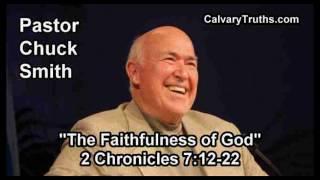 The Faithfulness of God 2 Chronicles 712-22 - Pastor Chuck Smith - Topical Bible Study