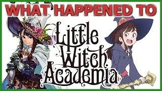 What Happened to Little Witch Academia