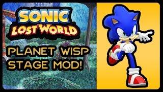 Sonic Lost World PC - Planet Wisp Stage Mod 4K60fps