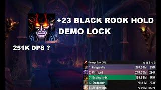 Black Rook Hold +23  10.2 PTR  Demo Warlock  251K Overall Pump  reworked demo meta ?? S3 Mythic+