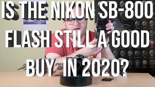 Nikon SB-800 flash review in 2020 - is this flashgun still a good buy 17 years after its launch?