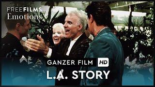 L.A. Story - mit Steve Martin und Sarah Jessica Parker  ganzer Film auf Deutsch kostenlos in HD