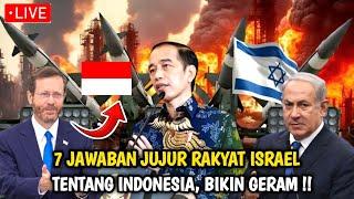 Jokowi Murka  7 Jawaban Jujur rakyat Israel Tentang Negara Indonesia No 5 Bikin geram 