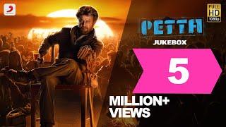 Petta - Official Jukebox  Superstar Rajinikanth  Sun Pictures  Karthik Subbaraj Anirudh