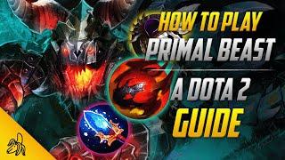 How To Play Primal Beast  Tips Tricks and Tactics  A Dota 2 Guide by BSJ