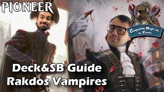 Full Free Deck&Sideboard Guide Rakdos Vampires Pioneer  Special Episode 81 The Karnies