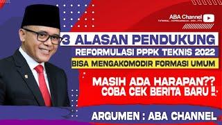 3 Alasan Reformulasi PPPK Teknis 2022 Untuk Umum Dapat Diperjuangkan