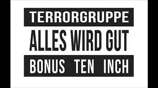 Terrorgruppe - Alles wird gut Highly Unofficial Full EP
