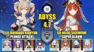 C6 Barbara Xianyun Plunge Attack & C0 Nilou Sigewinne Bloom  Spiral Abyss 4.7  Genshin Impact 【原神】