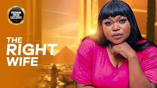 THE RIGHT WIFE RUTH KADIRINollywood movies Latest Nigerian Movie 2024