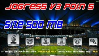 New File Iso PES Jogress V3 poin 5 2018 highly compressed 500 MB By JOGRESS PATCH  Goblin tv