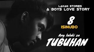 Ang Lalaki sa TUBUHAN  Ep.8  Isinubo  Big Boss Lakan Stories  Pinoy BL Story #blseries