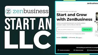 How To Start An LLC With ZenBusiness 2024 LLC Formation Tutorial