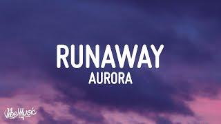 AURORA - Runaway Lyrics