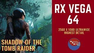 Shadow of the Tomb Raider Benchmark - RYZEN + VEGA 64