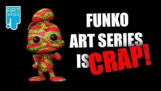 Art Series Funko Pops are CRAP