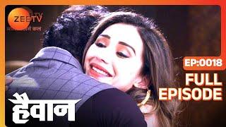 Haiwaan - Thriller Tv Serial - Full Epi - 18 - Param Singh Ridhima Pandit Ankit Mohan Zee TV