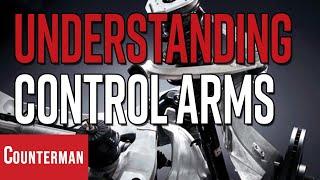 Understanding Control Arms