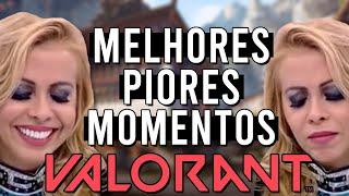 MELHORES PIORES MOMENTOS - Valorant