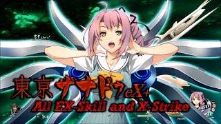 Tokyo Xanadu eX+ 『東亰ザナドゥ eX+』 - All EX-Skill and X-Strike Exhibition