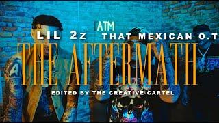 Lil 2z ft.That Mexican OT - The Aftermath Official Music Video