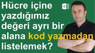 #Excel Hücre içine yazdıklarınızı Excelde ayrı bir alanda listelemek- 570. video  Ömer BAĞCI