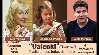 Valenki Валенки canción folk rusa en 4 versiones - Subts. ruso-español  HD