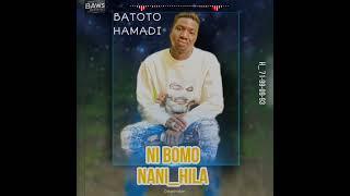 Batoto Hamady _ Nibono nani-hila _ single officiel 2024