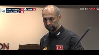 Türkiye 3 Cushion Billiard Championship 2022 Final Stage Semifinal  Semih Saygıner - Tolgahan Kiraz