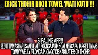 Mati KutuSebut Timnas Indonesia Harus Mengambil AFF Tommy Welly Dikasih Paham Erick Thohir