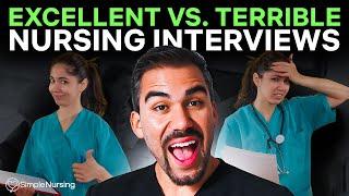 Excellent vs. Terrible Nursing Interviews  Advice for New Grad Nurses