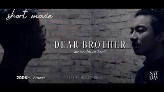 SHORT MOVIE INDONESIA  - DEAR BROTHER