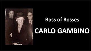 Boss of Bosses - Carlo Gambino