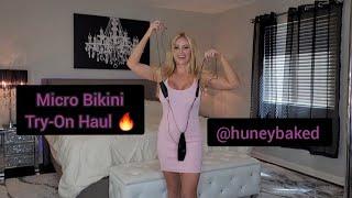 Micro Bikini Try-On Haul with HuneyBaked @swimxotic