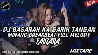 DJ BREAKBEAT FULL BASSDJ BASARAH KA GARIH TANGAN - MINANG FAUZANAMIXTAPE DUGEM PARTY NONSTOP