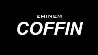 Eminem - Coffin