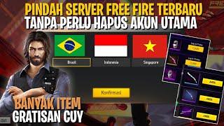 CARA PINDAH SERVER FREE FIRE TANPA PERLU HAPUS AKUN UTAMA  100% BERHASIL  BANYAK ITEM GRATIS CUY