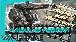 AMBULAS REBORN - Finding Animo Nav Beacons Warframe