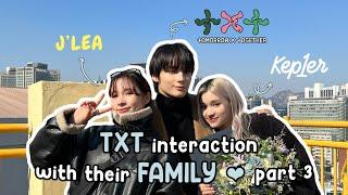 TXT interaction with their own family and with each others families pt.3