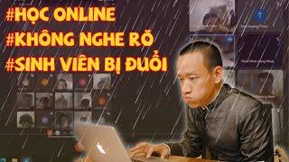 Sinh viên BỊ ĐUỔI khỏi lớp online vì..không nghe rõ lời thầy - ĐÚNG hay SAI?Nguyễn Hữu Trí Reaction