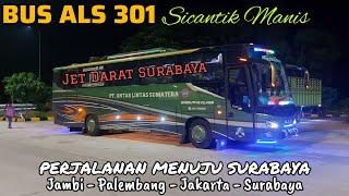 Pulang Ke Surabaya Bersama Sicantik Manis Bus ALS 301 Jet darat Patas Surabaya