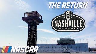 The Return of Nashville Superspeedway Part 1  An inside look at NASCARs return to Music City