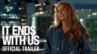 IT ENDS WITH US - Official Trailer HD