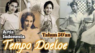 Pesona Artis Tempo Doeloe - Era 50an