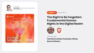 The Right to Be Forgotten Fundamental Human Rights in the Digital Realm