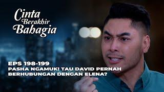 PASHA MUAK MENYESAL RESTUI HUBUNGAN DAVID DENGAN SHINTA? - CINTA BERAKHIR BAHAGIA EPS 198-199