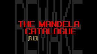 The Mandela Catalogue - Full Collection REMAKE TRAILER